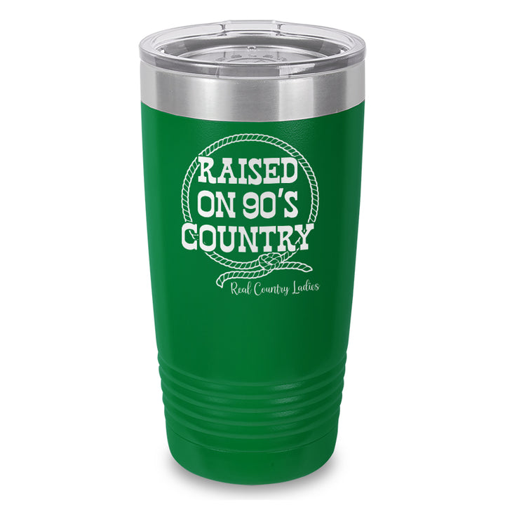 Raised On 90's Country Laser Etched Tumbler