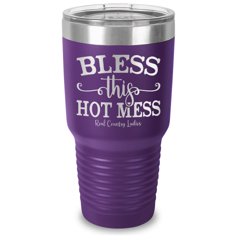 Bless This Hot Mess Laser Etched Tumbler