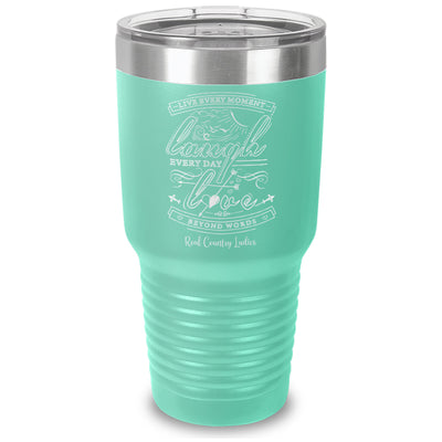 Live Laugh Love Laser Etched Tumbler