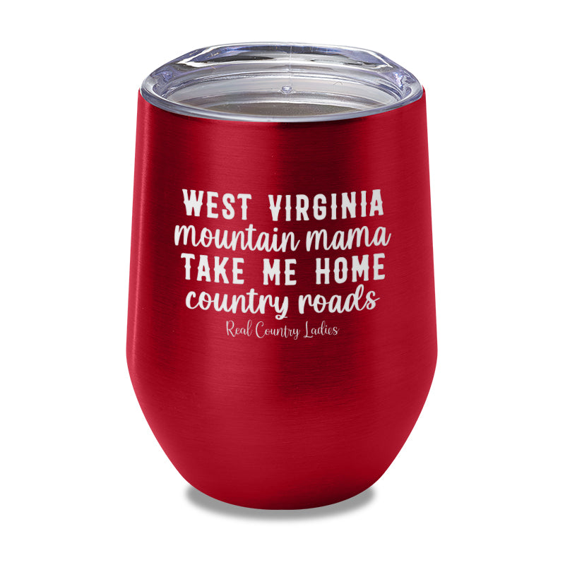 West Virginia Mountain Mama Laser Etched Tumbler