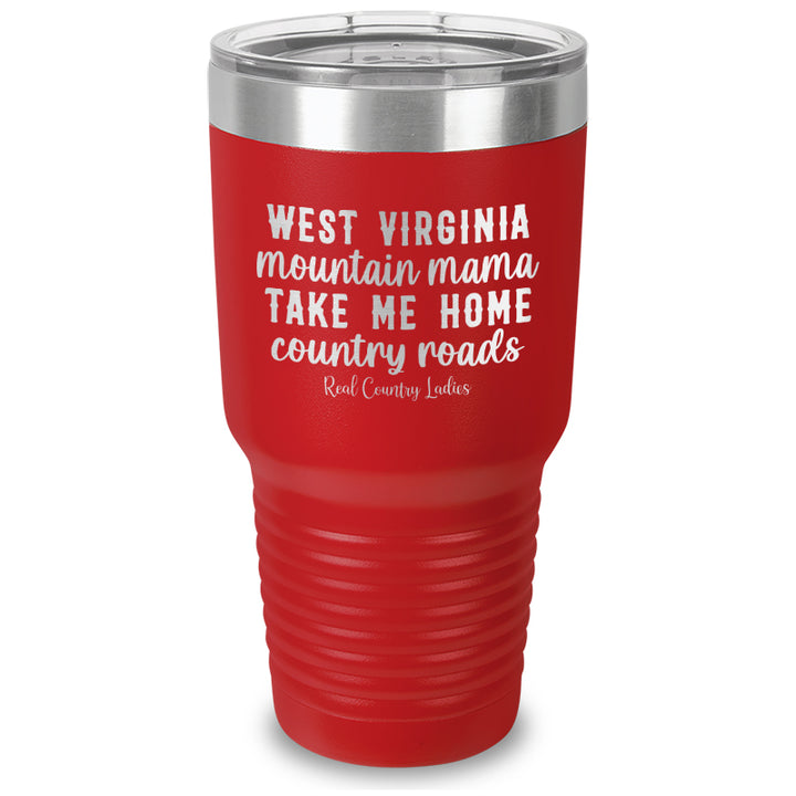 West Virginia Mountain Mama Laser Etched Tumbler