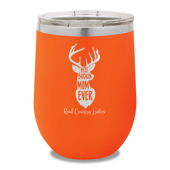 Best Buckin Mom 12oz Stemless Wine Cup