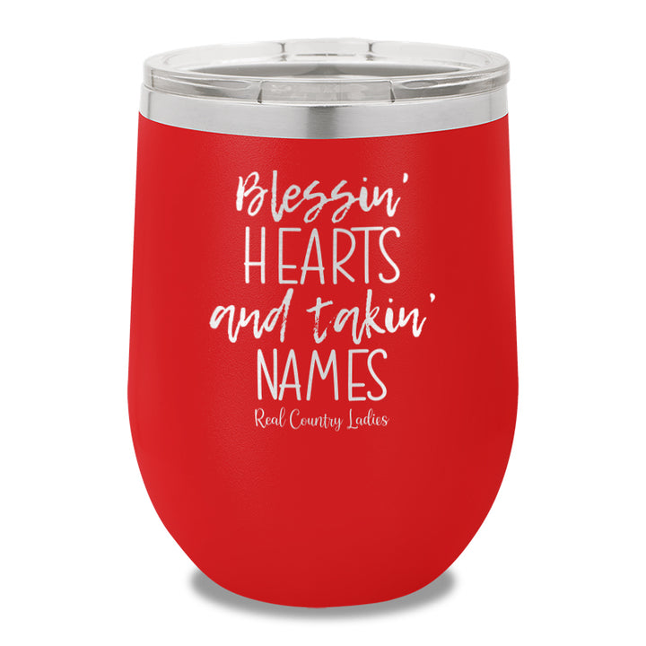 Blessin Hearts And Takin Names 12oz Stemless Wine Cup