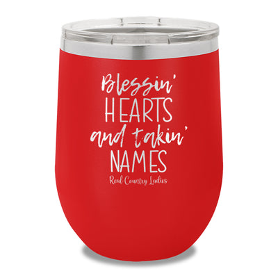 Blessin Hearts And Takin Names 12oz Stemless Wine Cup