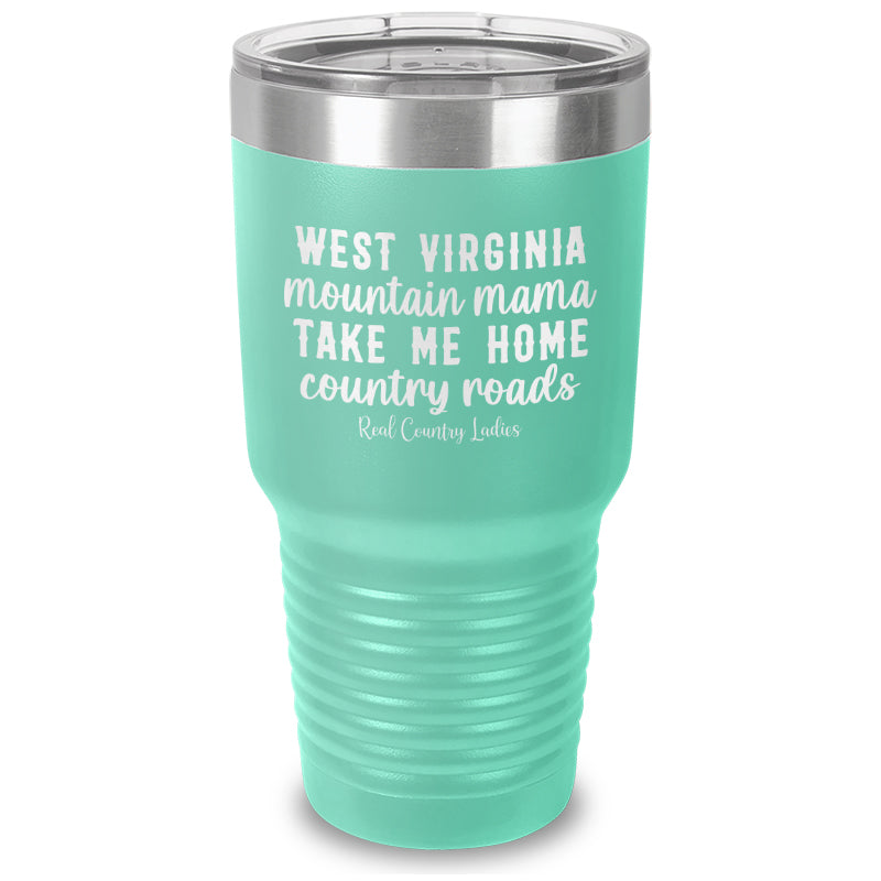 West Virginia Mountain Mama Laser Etched Tumbler