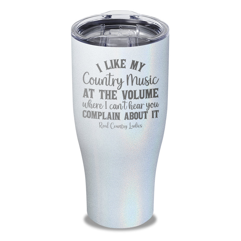 I Like My Country Music Laser Etched Tumbler