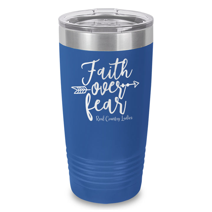 Faith Over Fear Laser Etched Tumbler