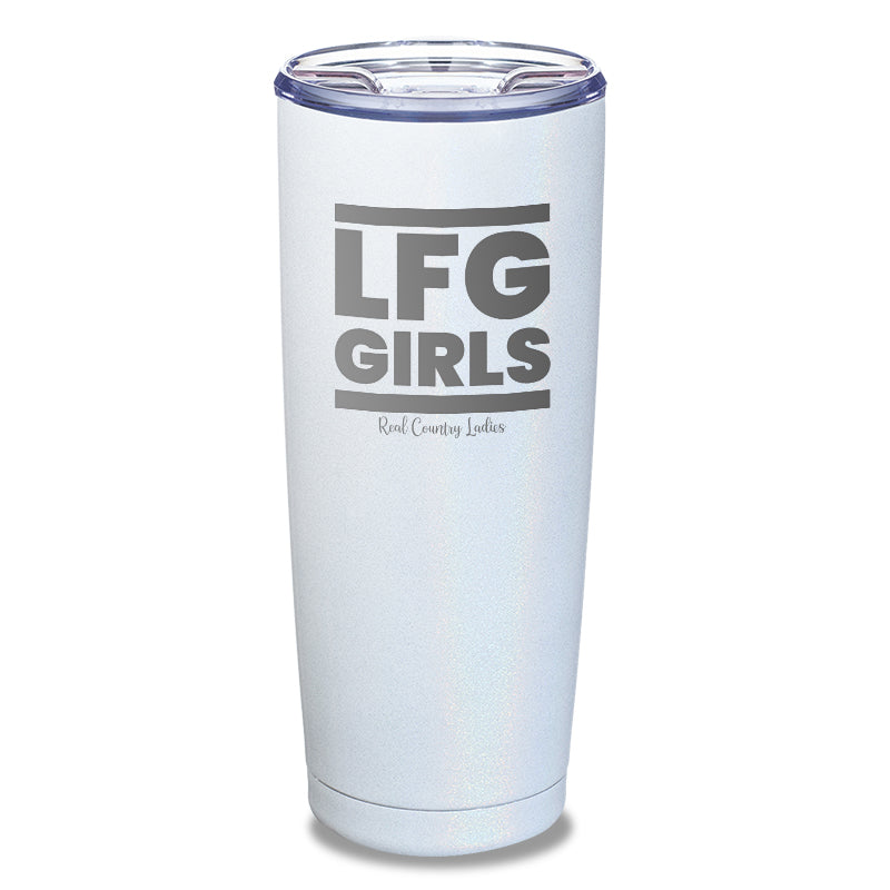 LFG Girls Laser Etched Tumbler