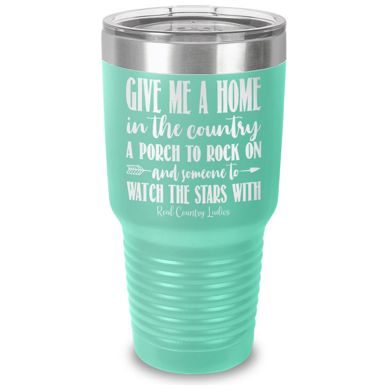 Give Me A Home In The Country Laser Etched Tumbler