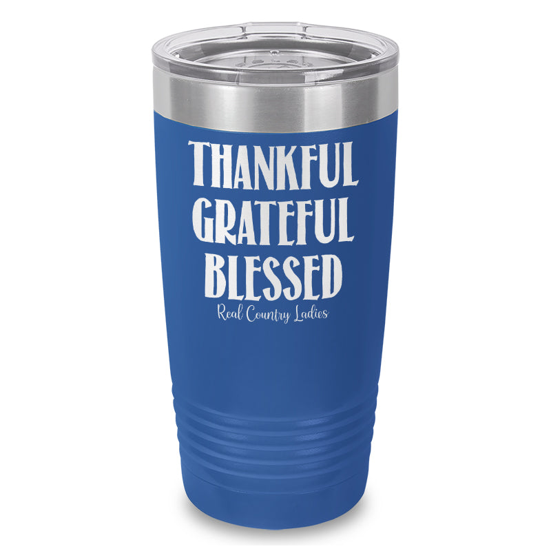 Thankful Grateful Blessed Laser Etched Tumbler