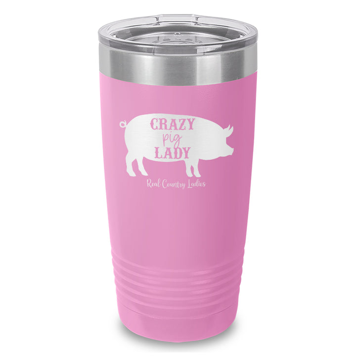 Crazy Pig Lady Laser Etched Tumbler