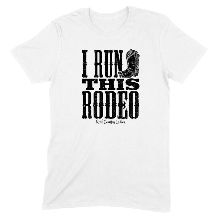 I Run This Rodeo Black Print Front Apparel