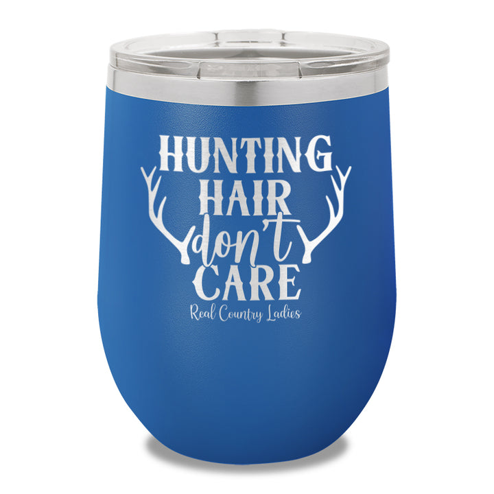 Hunting Hair Don't Care 12oz Stemless Wine Cup