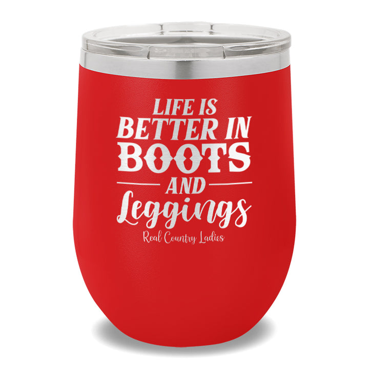 Life Is Better In Boots 12oz Stemless Wine Cup