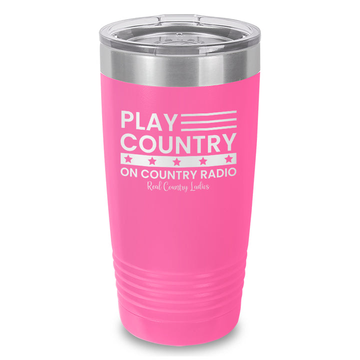 Play Country On Country Radio Laser Etched Tumbler