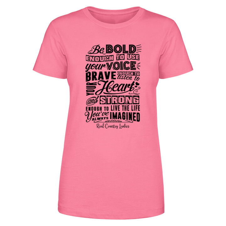 Bold Brave And Strong Black Print Front Apparel