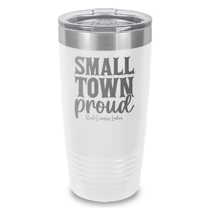 Small Town Proud Laser Etched Tumbler