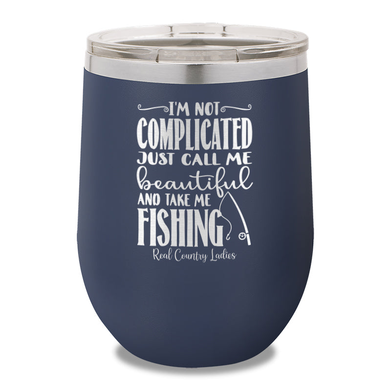 I'm Not Complicated 12oz Stemless Wine Cup