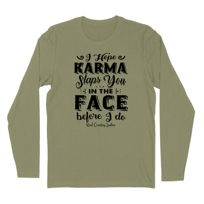 Karma Slaps You In The Face Black Print Hoodies & Long Sleeves