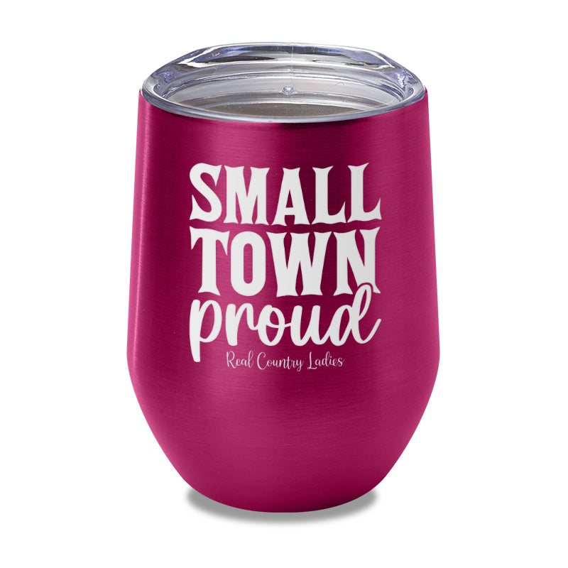 Small Town Proud Laser Etched Tumbler