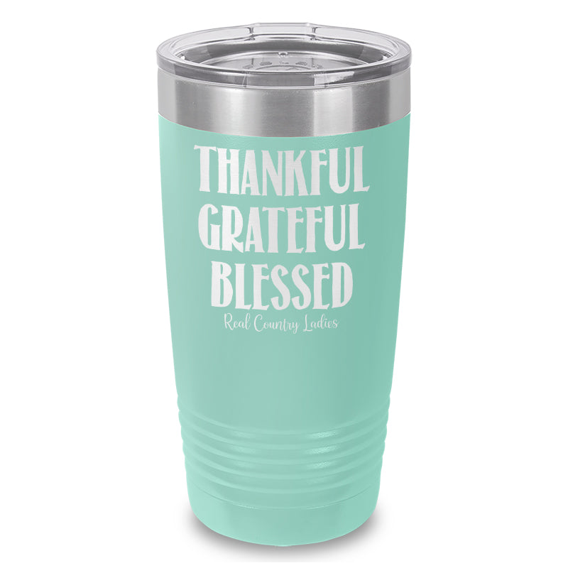 Thankful Grateful Blessed Laser Etched Tumbler