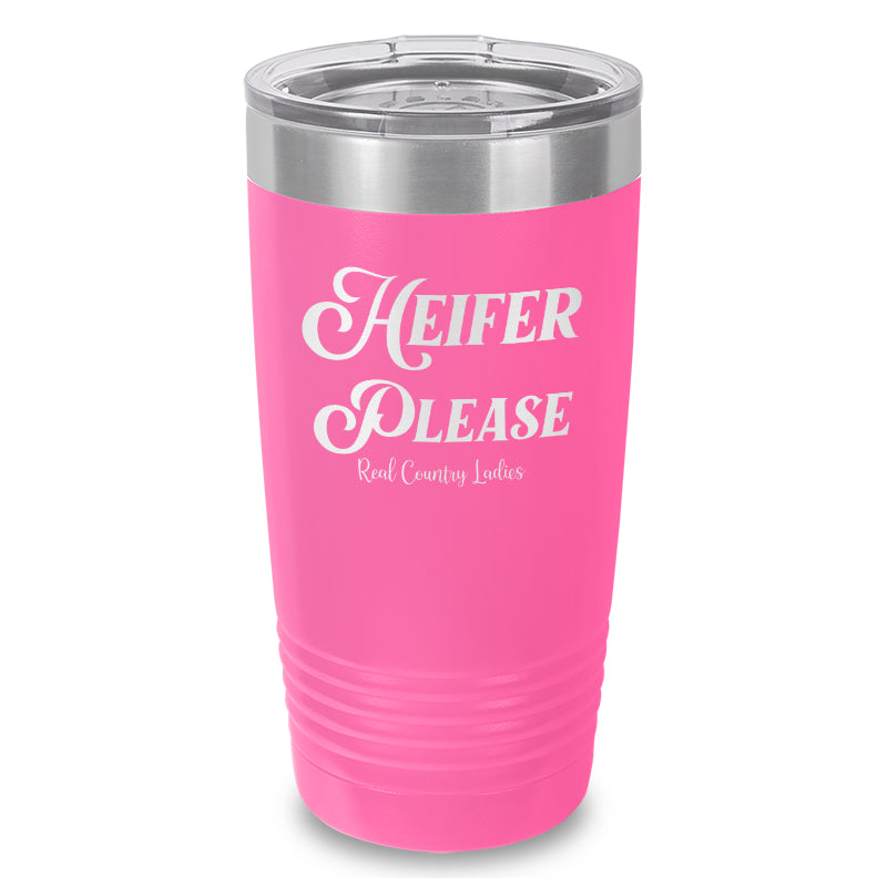 Heifer Please Laser Etched Tumbler