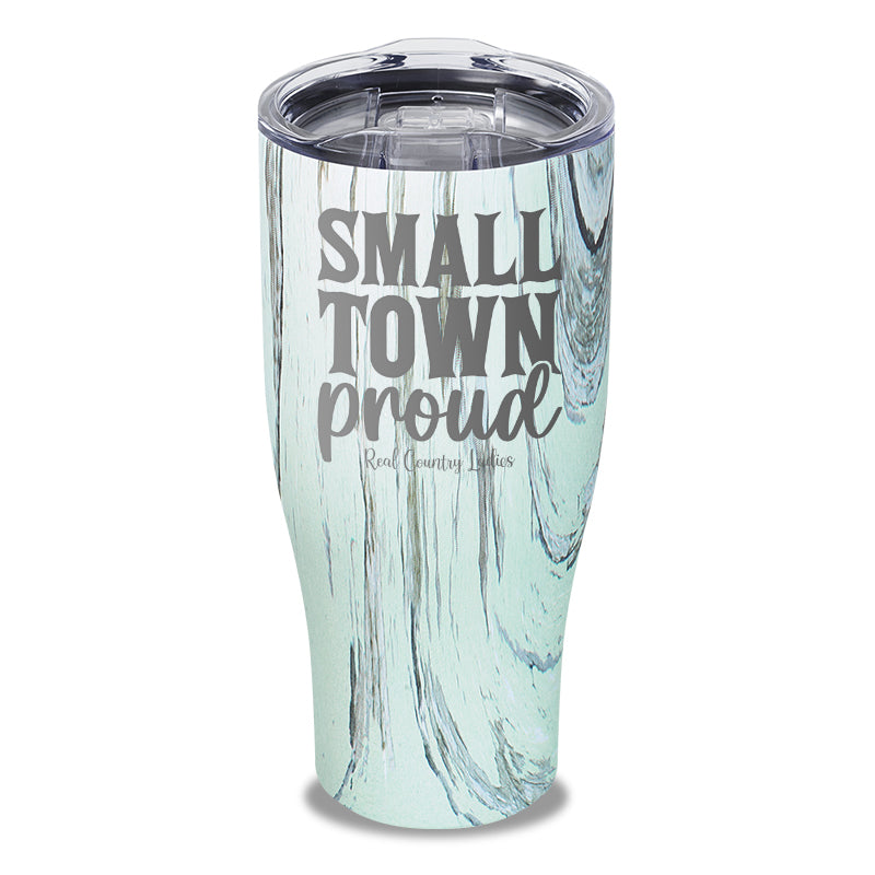 Small Town Proud Laser Etched Tumbler