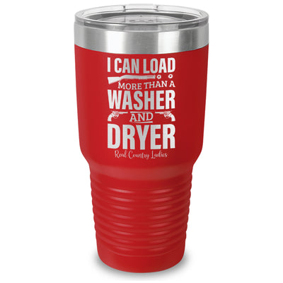 I Can Load More Than A Washer Laser Etched Tumbler