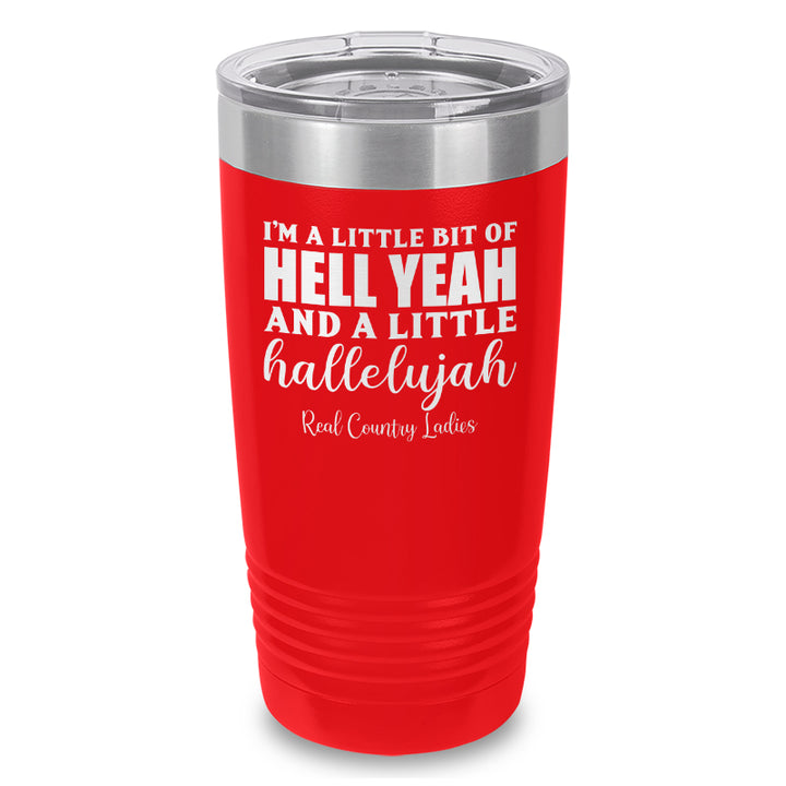 Hell Yeah And Hallelujah Laser Etched Tumbler