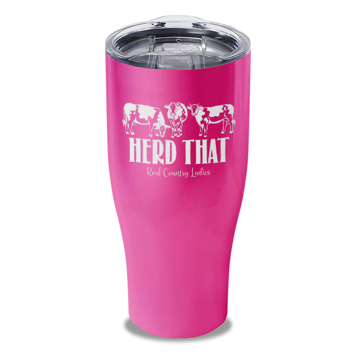 Herd That Laser Etched Tumbler