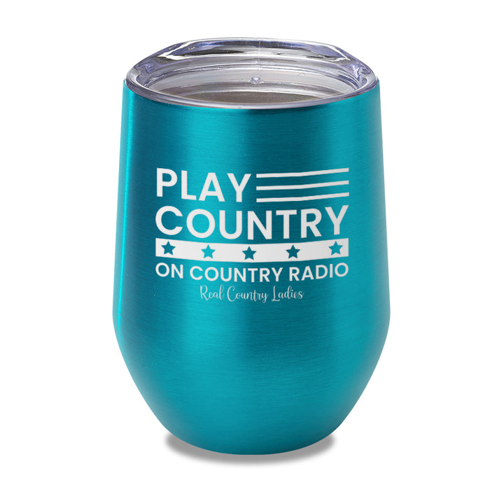 Play Country On Country Radio Laser Etched Tumbler