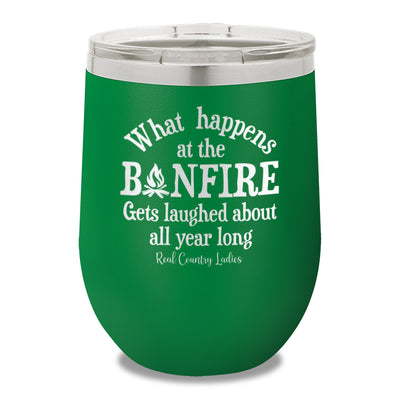 What Happens At The Bonfire 12oz Stemless Wine Cup