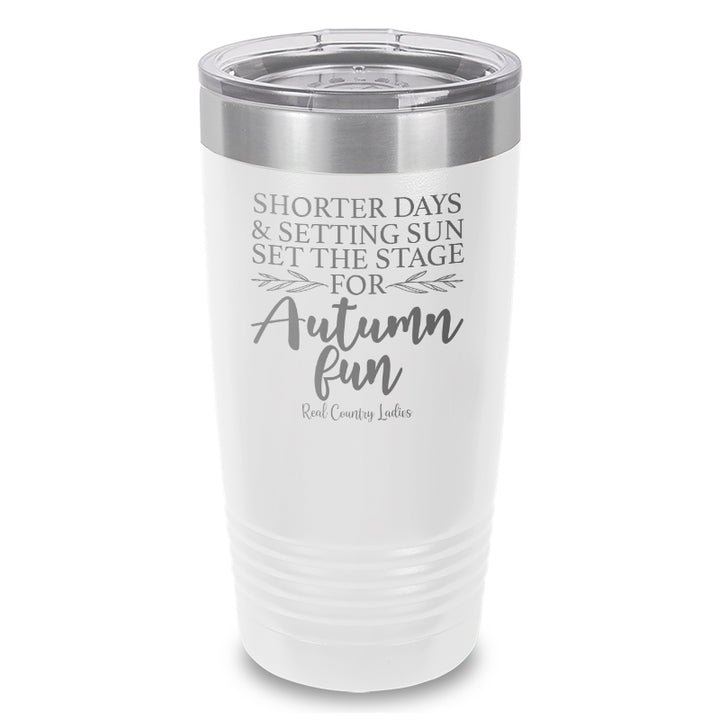 Shorter Days And Setting Sun Laser Etched Tumbler