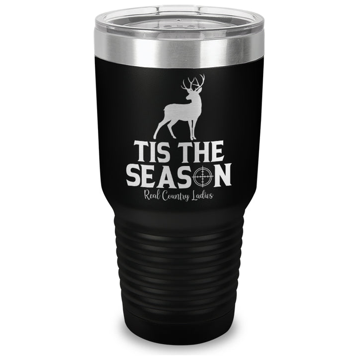 Tis The Season Laser Etched Tumbler