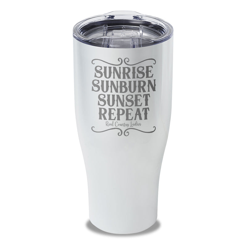 Sunrise Sunburn Sunset Repeat Laser Etched Tumbler