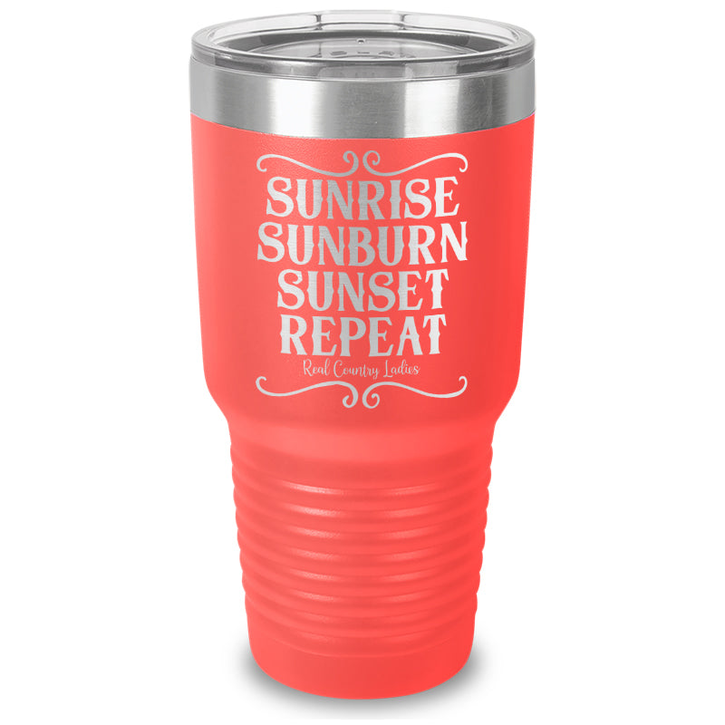 Sunrise Sunburn Sunset Repeat Laser Etched Tumbler