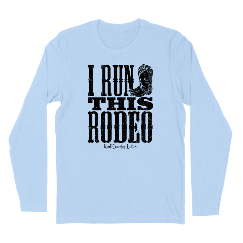 I Run This Rodeo Black Print Hoodies & Long Sleeves