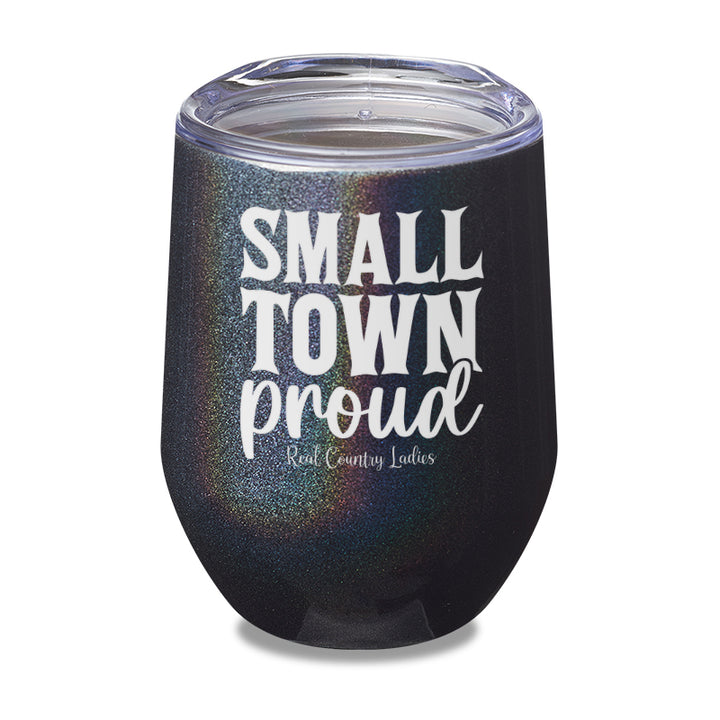 Small Town Proud Laser Etched Tumbler