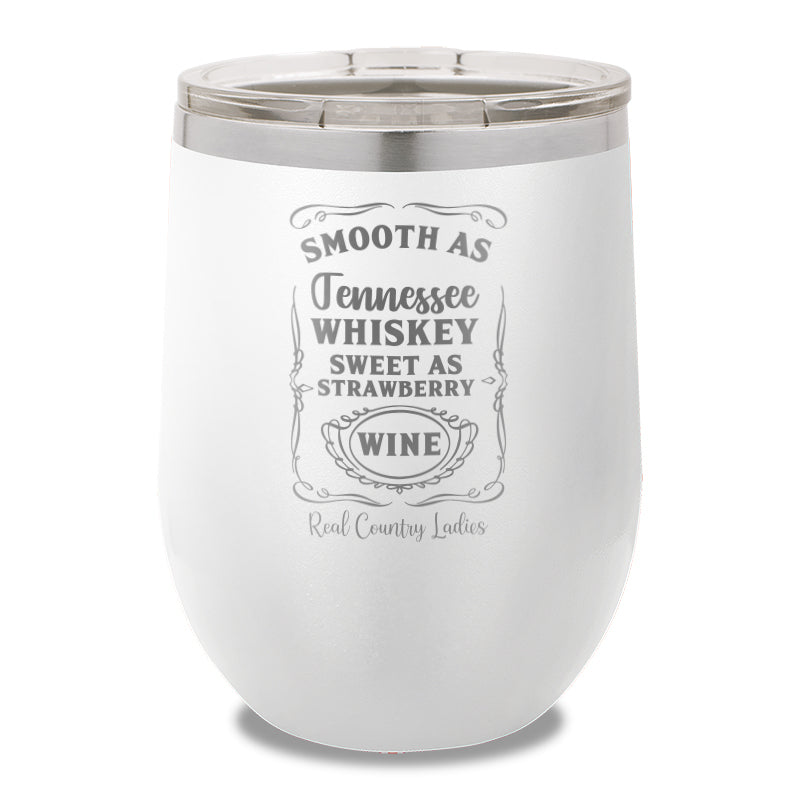 Smooth As Tennessee Whiskey 12oz Stemless Wine Cup