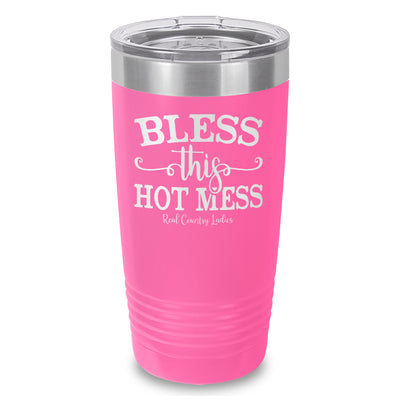 Bless This Hot Mess Laser Etched Tumbler