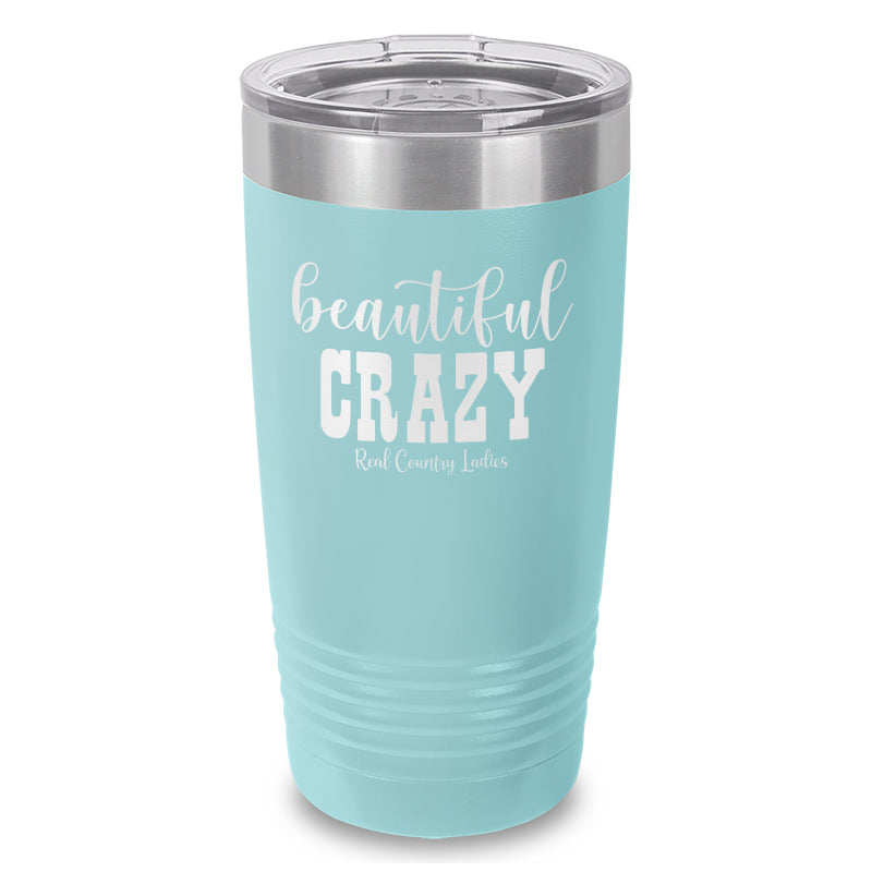 Beautiful Crazy Laser Etched Tumbler