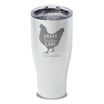 Crazy Chicken Lady Laser Etched Tumbler