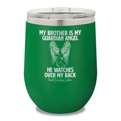 My Brother Is My Guardian Angel 12oz Stemless Wine Cup