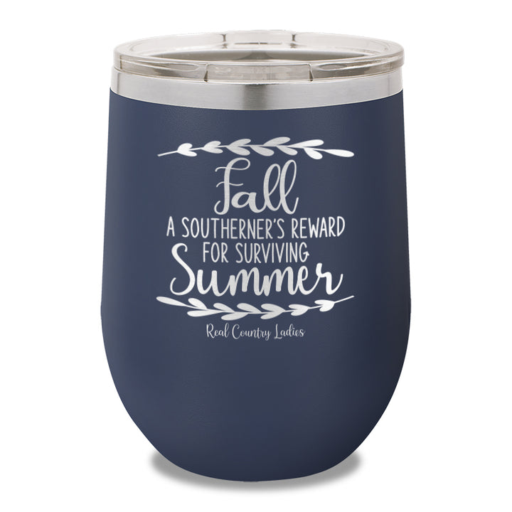 Fall Is A Southerner's Reward 12oz Stemless Wine Cup