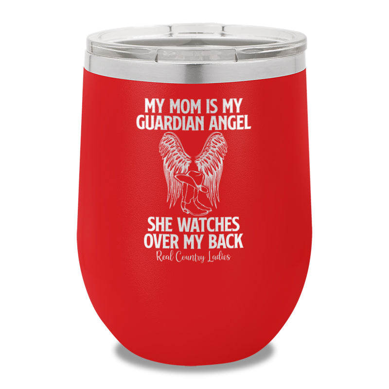 My Mom Is My Guardian Angel 12oz Stemless Wine Cup