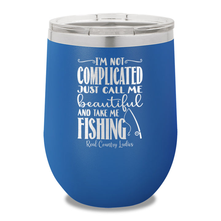 I'm Not Complicated 12oz Stemless Wine Cup