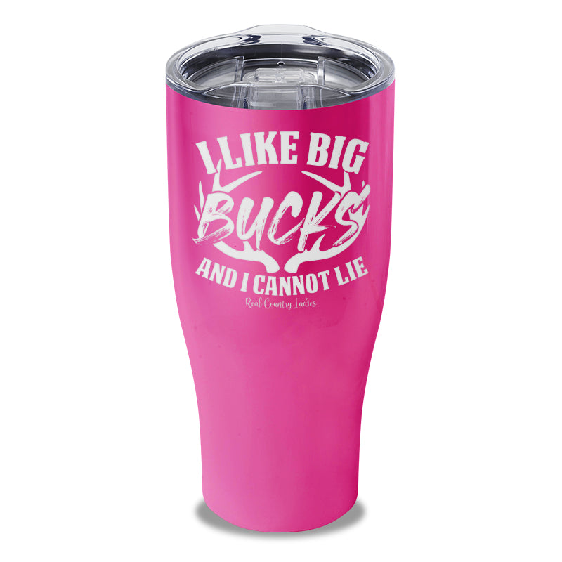 I Like Big Bucks Laser Etched Tumbler