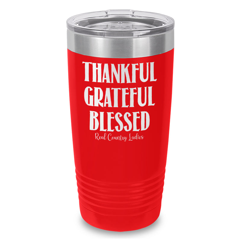 Thankful Grateful Blessed Laser Etched Tumbler