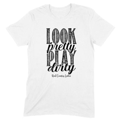 Look Pretty Play Dirty Black Print Front Apparel