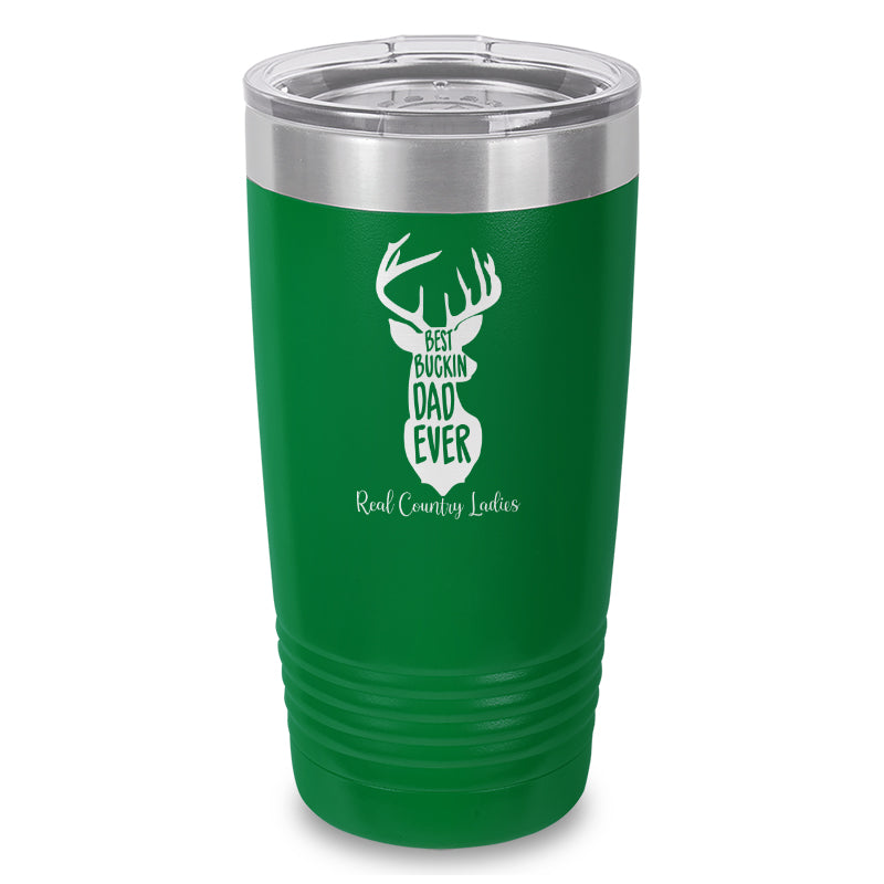 Best Buckin Dad Laser Etched Tumbler